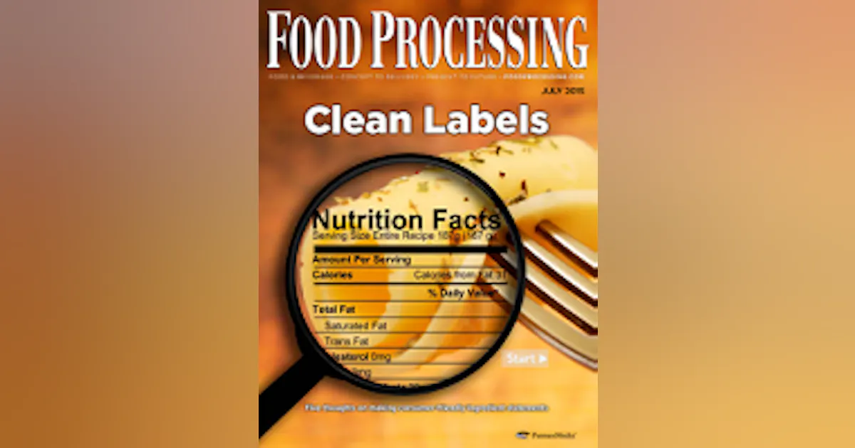 Ingredients & Formulation: Clean Slate on Clean Labels | Food Processing