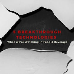 1660601241442 5breakthroughtechnologieswerewatchingforfoodandbeverage 1660601241442 5breakthroughtechnologieswerewatchingforfoodandbeverage