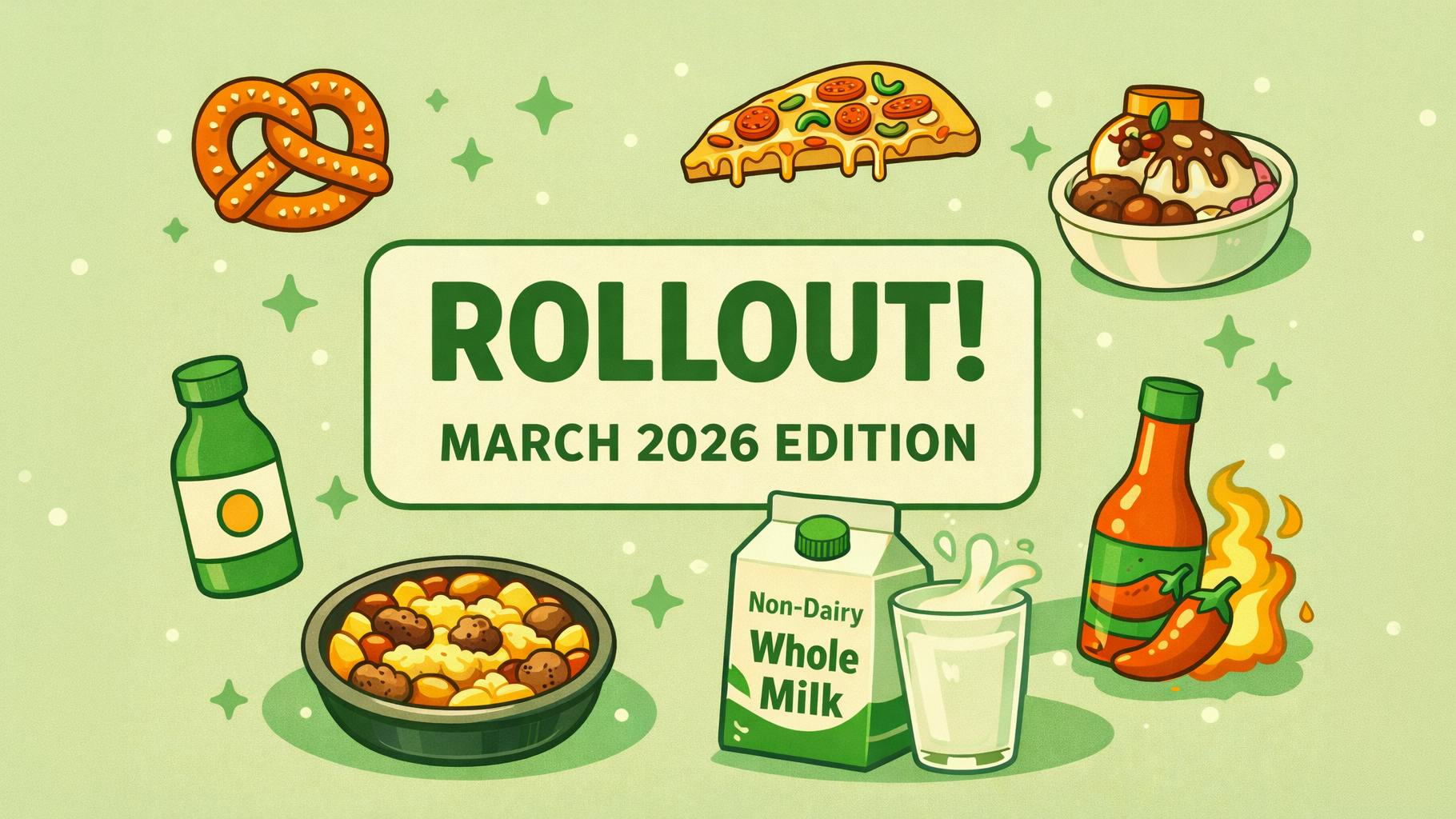 AI generated Rollout image for March 2026 food products