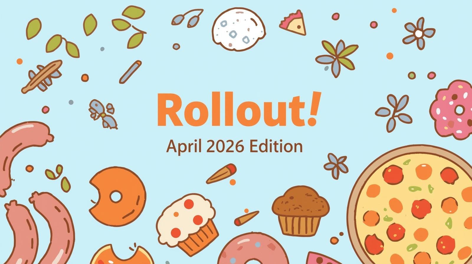 AI generated Rollout image for April 2026 food products